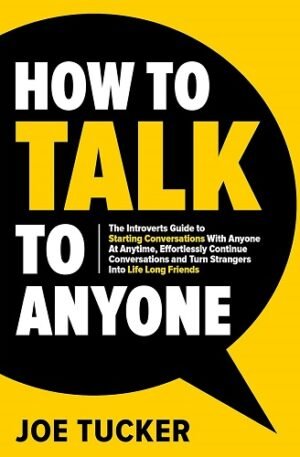 How To Talk To Anyone