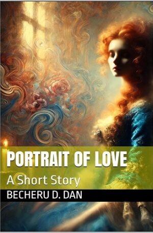 Portrait of Love: A Short Story