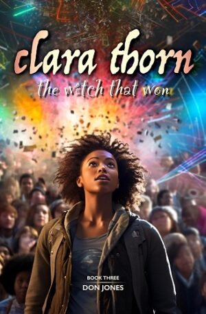 Clara Thorn, the witch that won