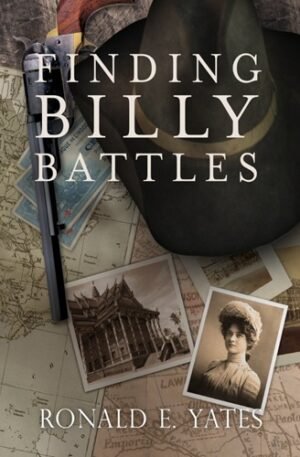Finding Billy Battles: Book 1 in the Finding Billy Battles Trilogy