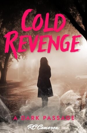Cold Revenge: A Dark Passage (Jason Tanner Mystery Series)