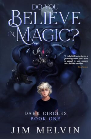 Do You Believe in Magic? (Dark Circles Trilogy Book 1)