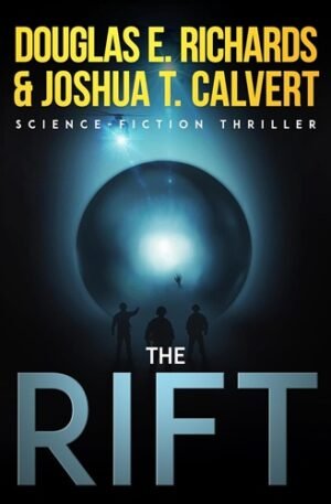 The Rift: A Science-Fiction Thriller