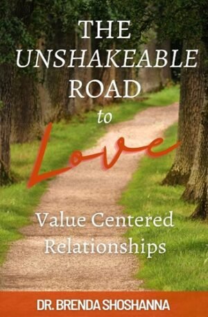 The Unshakeable Road to Love